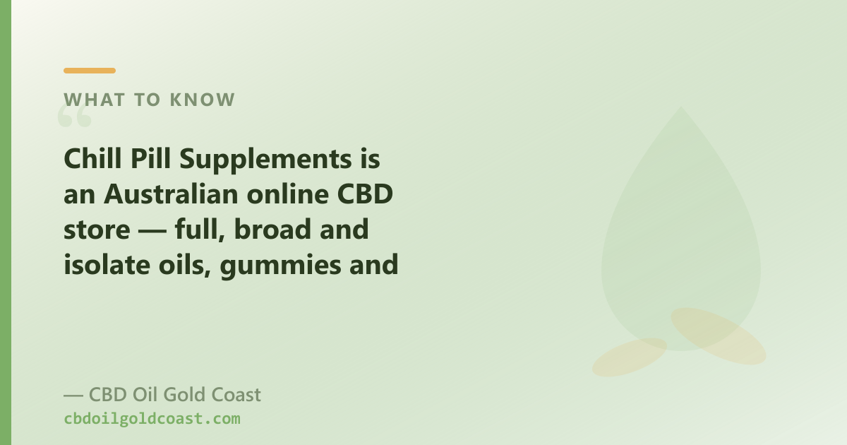 Chill Pill Supplements sells full, broad and isolate CBD oils; our range adds a genuine full-spectrum plus CBG and CBN
