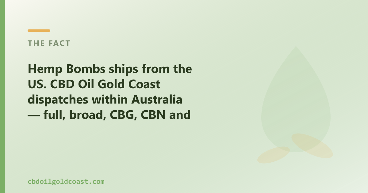 Hemp Bombs is gummies-led and THC-free; our range is oils — full, broad, CBG and CBN